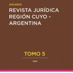 Anuario Revista Jurídica Región Cuyo n° 5